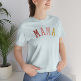 MAMA Unisex Jersey Short Sleeve Tee