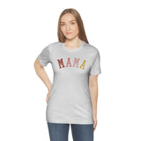 MAMA Unisex Jersey Short Sleeve Tee