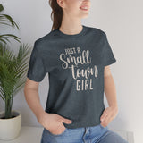 Small Town Girl Unisex Jersey Short Sleeve Tee