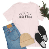 Take a Hike Unisex Jersey Short Sleeve Tee