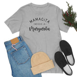 Mamacita Needs a Margarita Unisex Jersey Short Sleeve Tee (Bella+Canvas)