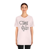 Take it Easy Unisex Jersey Short Sleeve Tee