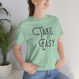 Take it Easy Unisex Jersey Short Sleeve Tee