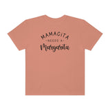 Mamacita Needs a Margarita Unisex Garment-Dyed T-shirt (Comfort Colors)