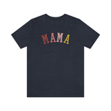 MAMA Unisex Jersey Short Sleeve Tee