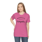 Mamacita Needs a Margarita Unisex Jersey Short Sleeve Tee (Bella+Canvas)