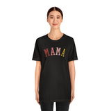 MAMA Unisex Jersey Short Sleeve Tee