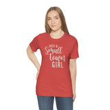 Small Town Girl Unisex Jersey Short Sleeve Tee