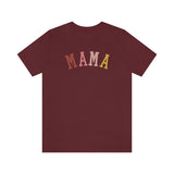 MAMA Unisex Jersey Short Sleeve Tee