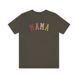 MAMA Unisex Jersey Short Sleeve Tee