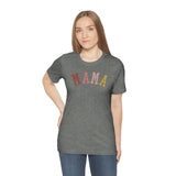 MAMA Unisex Jersey Short Sleeve Tee