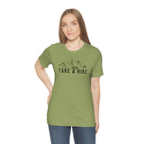 Take a Hike Unisex Jersey Short Sleeve Tee