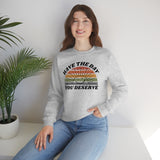 Day You Deserve Unisex Heavy Blend™ Crewneck Sweatshirt (Gildan)