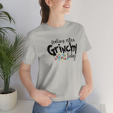 Feeling Grinchy Unisex Jersey Short Sleeve Tee