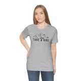 Take a Hike Unisex Jersey Short Sleeve Tee