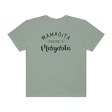 Mamacita Needs a Margarita Unisex Garment-Dyed T-shirt (Comfort Colors)