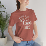 Small Town Girl Unisex Jersey Short Sleeve Tee