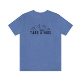 Take a Hike Unisex Jersey Short Sleeve Tee