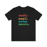 Sorry Can't Swim Meets Tshirt