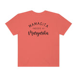 Mamacita Needs a Margarita Unisex Garment-Dyed T-shirt (Comfort Colors)