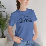 Take a Hike Unisex Jersey Short Sleeve Tee