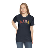 MAMA Unisex Jersey Short Sleeve Tee