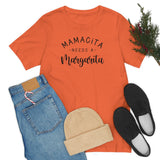 Mamacita Needs a Margarita Unisex Jersey Short Sleeve Tee (Bella+Canvas)