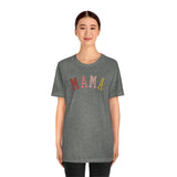 MAMA Unisex Jersey Short Sleeve Tee