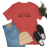 Take a Hike Unisex Jersey Short Sleeve Tee