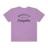 Mamacita Needs a Margarita Unisex Garment-Dyed T-shirt (Comfort Colors)