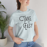 Take it Easy Unisex Jersey Short Sleeve Tee