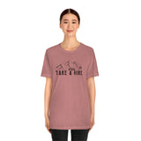 Take a Hike Unisex Jersey Short Sleeve Tee