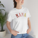 MAMA Unisex Jersey Short Sleeve Tee