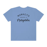 Mamacita Needs a Margarita Unisex Garment-Dyed T-shirt (Comfort Colors)