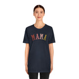 MAMA Unisex Jersey Short Sleeve Tee