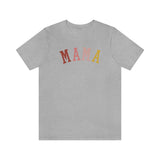 MAMA Unisex Jersey Short Sleeve Tee