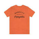 Mamacita Needs a Margarita Unisex Jersey Short Sleeve Tee (Bella+Canvas)