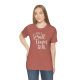 Small Town Girl Unisex Jersey Short Sleeve Tee