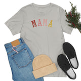 MAMA Unisex Jersey Short Sleeve Tee