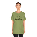 Take a Hike Unisex Jersey Short Sleeve Tee