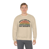 Day You Deserve Unisex Heavy Blend™ Crewneck Sweatshirt (Gildan)