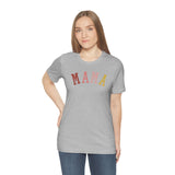 MAMA Unisex Jersey Short Sleeve Tee