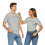 Homebody Unisex Jersey Short Sleeve Tee