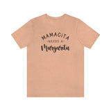 Mamacita Needs a Margarita Unisex Jersey Short Sleeve Tee (Bella+Canvas)