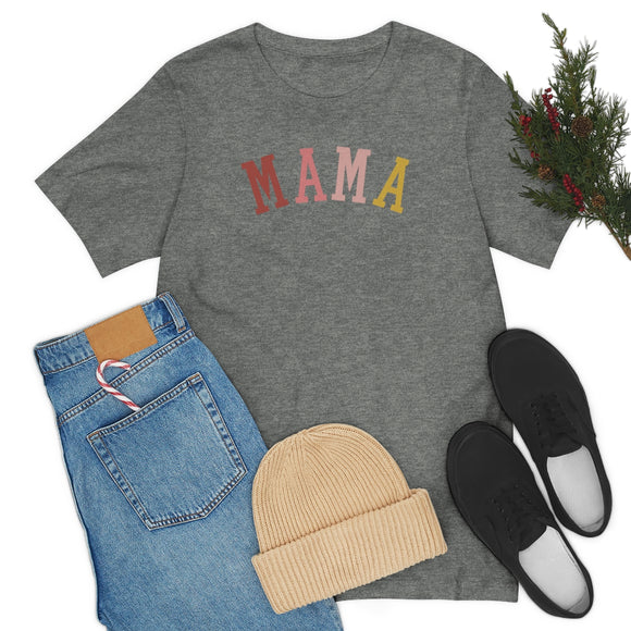 MAMA Unisex Jersey Short Sleeve Tee