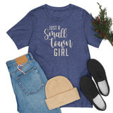 Small Town Girl Unisex Jersey Short Sleeve Tee