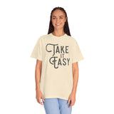 Take it Easy Unisex Garment-Dyed T-shirt