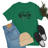 Feeling Grinchy Unisex Jersey Short Sleeve Tee