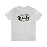 Feeling Grinchy Unisex Jersey Short Sleeve Tee