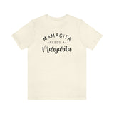 Mamacita Needs a Margarita Unisex Jersey Short Sleeve Tee (Bella+Canvas)